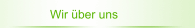 Wir &uuml;ber uns